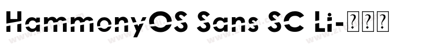 HammonyOS Sans SC Li字体转换